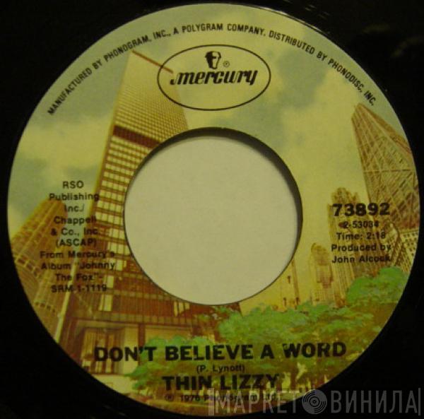  Thin Lizzy  - Don't Believe A Word