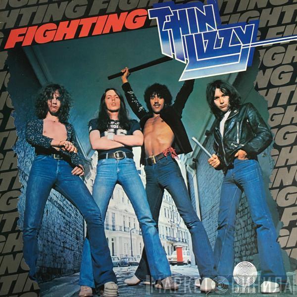  Thin Lizzy  - Fighting