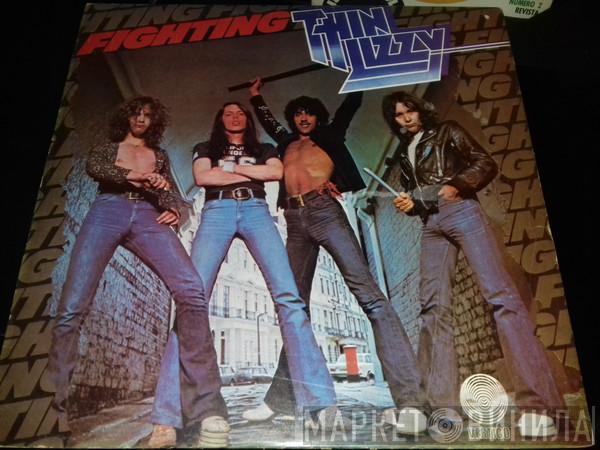  Thin Lizzy  - Fighting