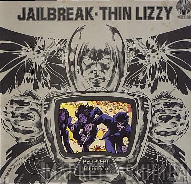  Thin Lizzy  - Jailbreak