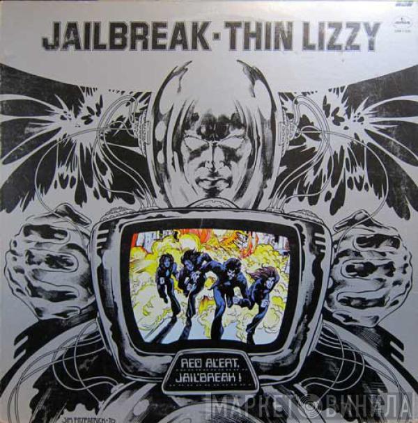  Thin Lizzy  - Jailbreak