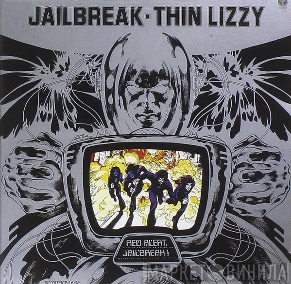  Thin Lizzy  - Jailbreak