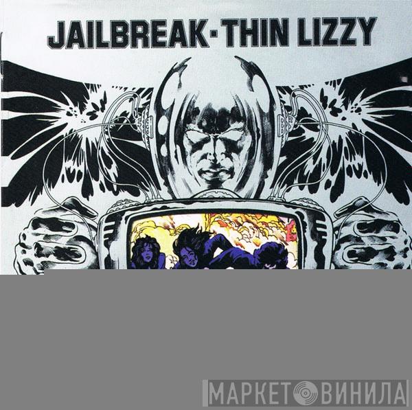  Thin Lizzy  - Jailbreak