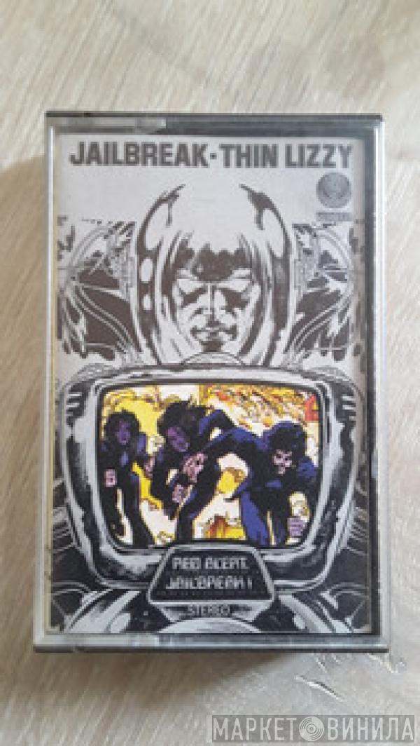  Thin Lizzy  - Jailbreak