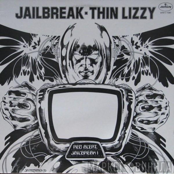  Thin Lizzy  - Jailbreak