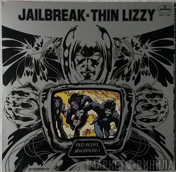  Thin Lizzy  - Jailbreak