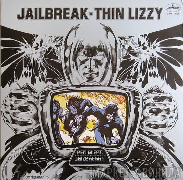  Thin Lizzy  - Jailbreak