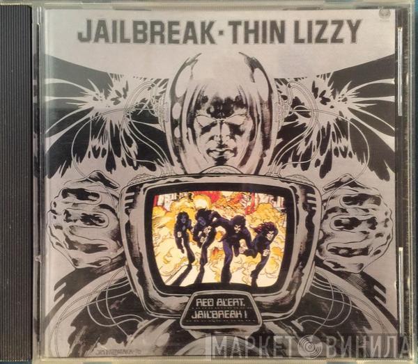  Thin Lizzy  - Jailbreak
