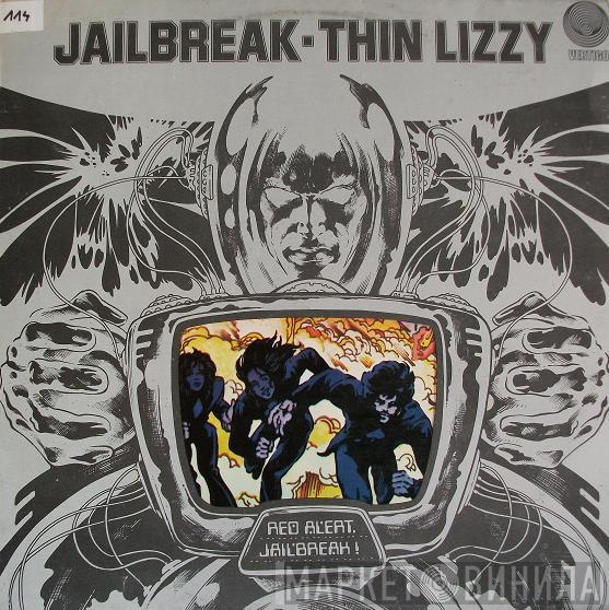  Thin Lizzy  - Jailbreak