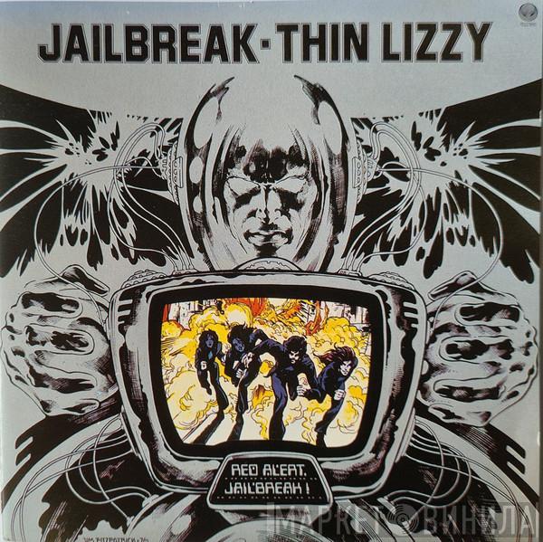  Thin Lizzy  - Jailbreak
