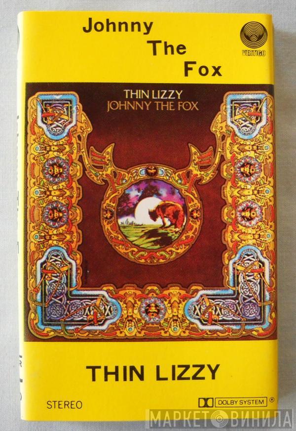  Thin Lizzy  - Johnny The Fox