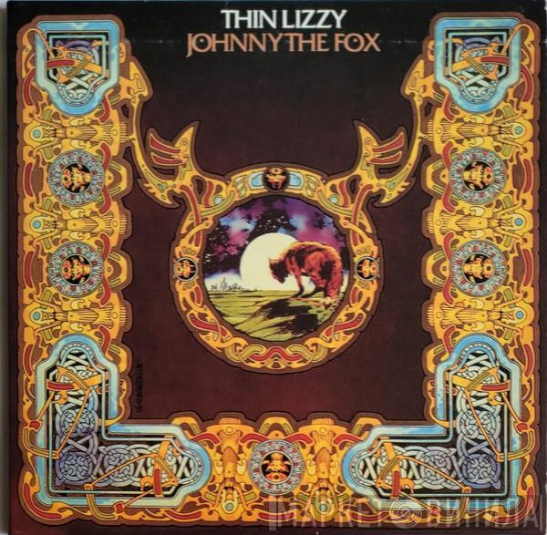  Thin Lizzy  - Johnny The Fox
