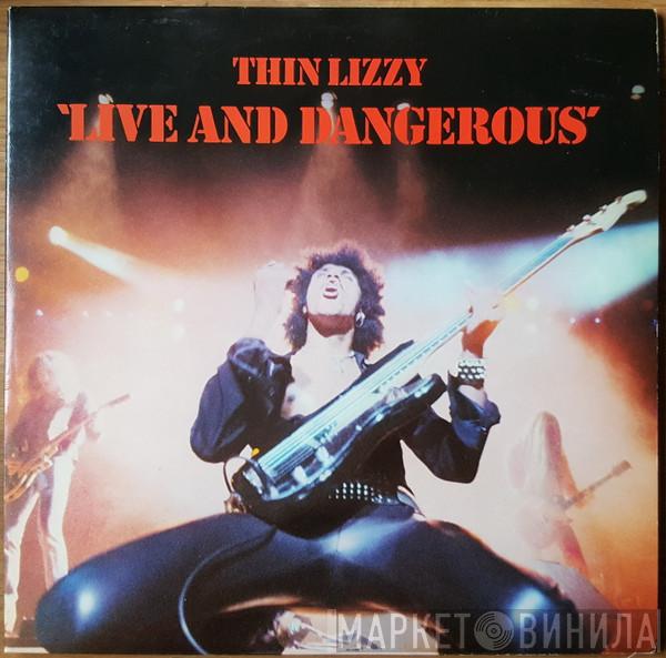  Thin Lizzy  - Live And Dangerous
