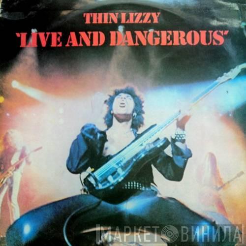  Thin Lizzy  - Live And Dangerous
