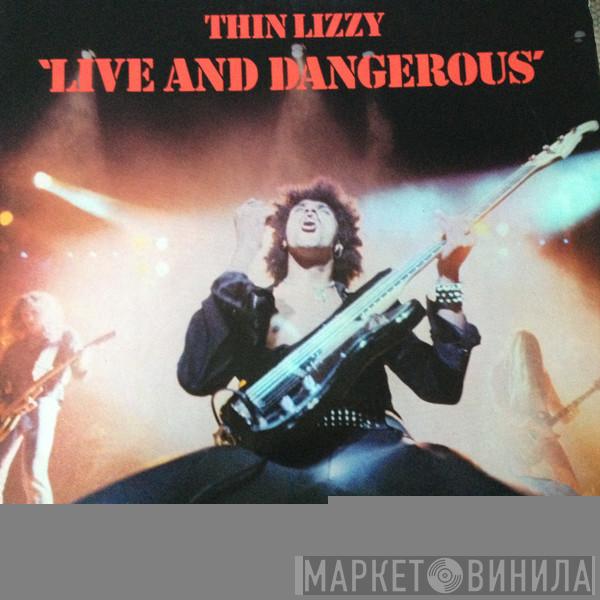  Thin Lizzy  - Live And Dangerous