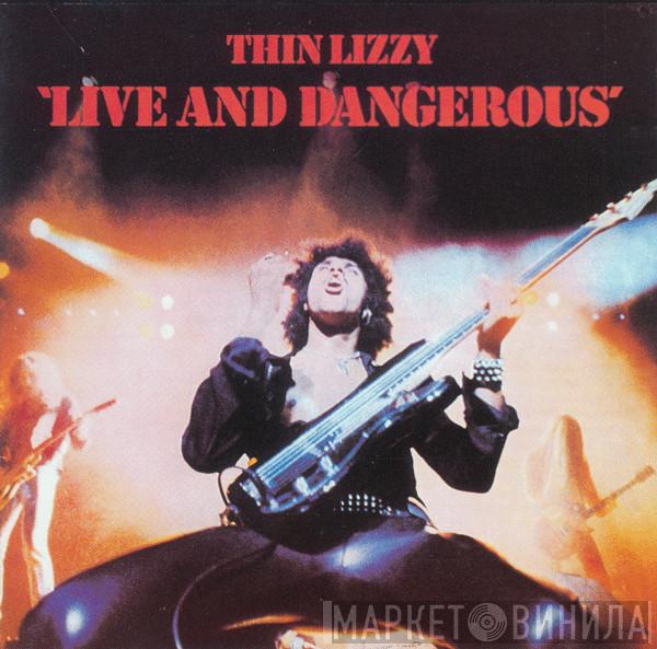  Thin Lizzy  - Live And Dangerous