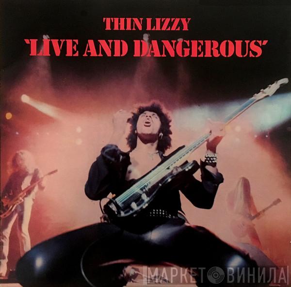  Thin Lizzy  - Live And Dangerous