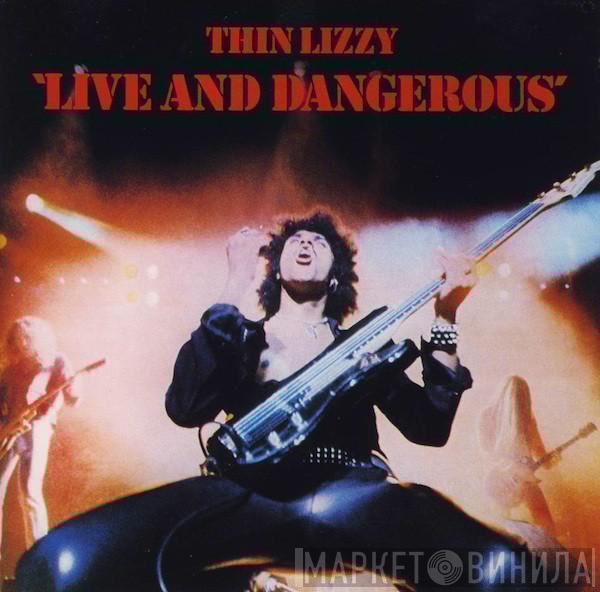  Thin Lizzy  - Live And Dangerous