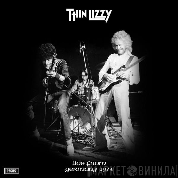 Thin Lizzy - Live From Germany 1973 