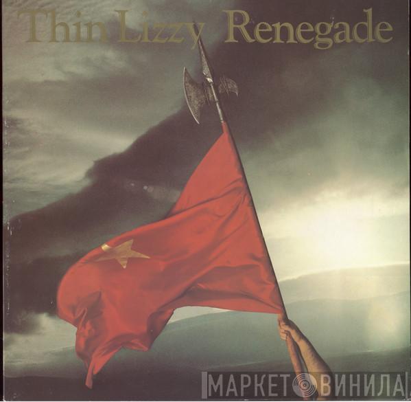  Thin Lizzy  - Renegade