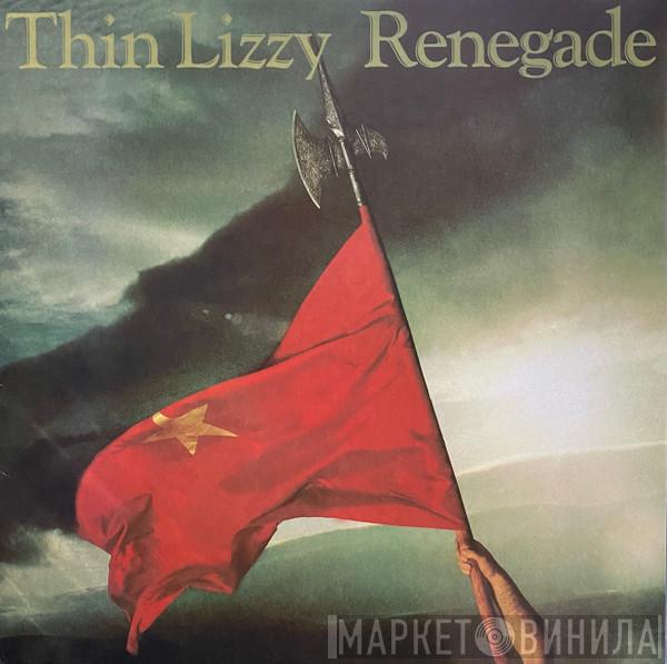  Thin Lizzy  - Renegade