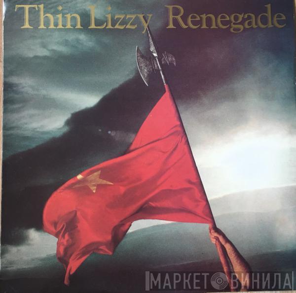  Thin Lizzy  - Renegade