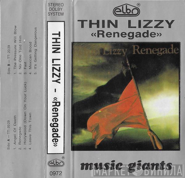  Thin Lizzy  - Renegade