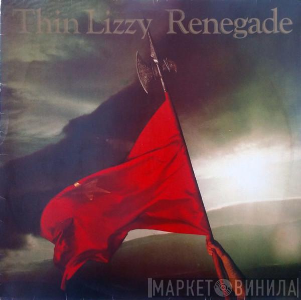  Thin Lizzy  - Renegade
