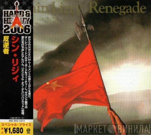  Thin Lizzy  - Renegade