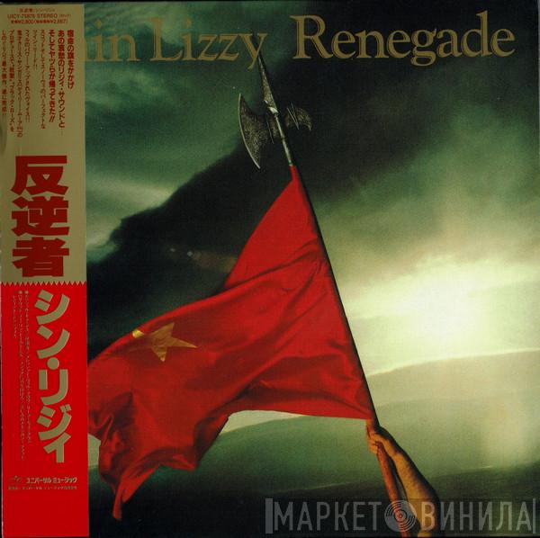  Thin Lizzy  - Renegade
