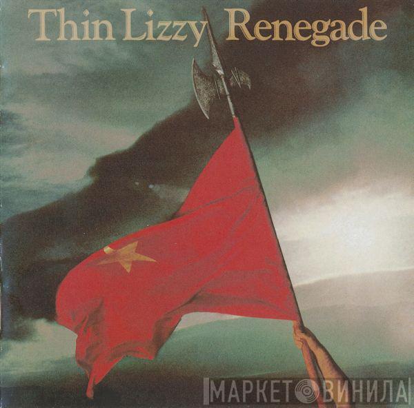 Thin Lizzy - Renegade