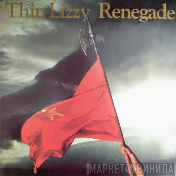  Thin Lizzy  - Renegade