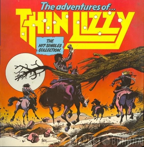  Thin Lizzy  - The Adventures Of Thin Lizzy (The Hit Singles Collection)