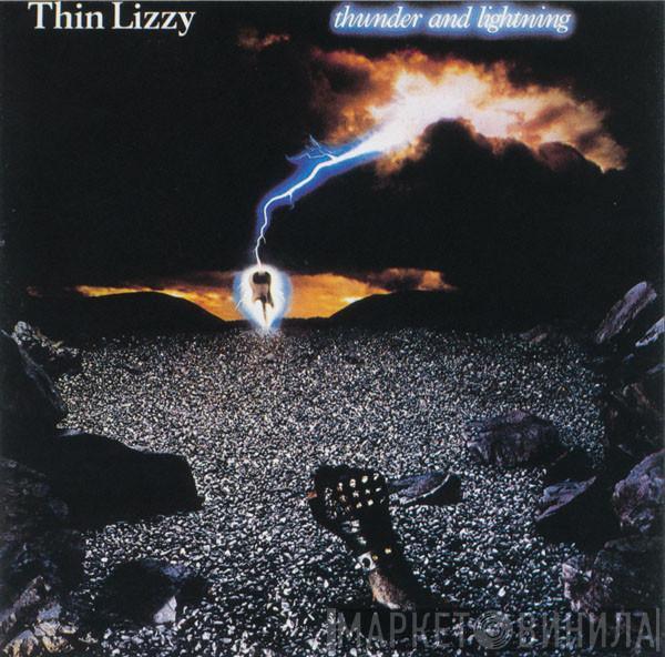 Thin Lizzy  - Thunder And Lightning