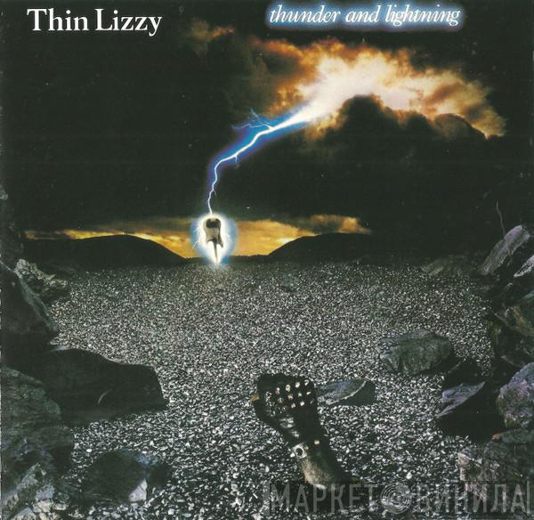  Thin Lizzy  - Thunder And Lightning