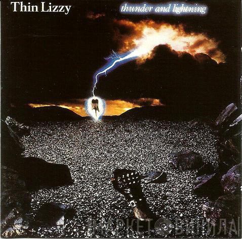  Thin Lizzy  - Thunder And Lightning