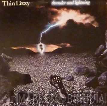  Thin Lizzy  - Thunder And Lightning