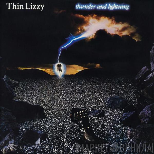  Thin Lizzy  - Thunder And Lightning