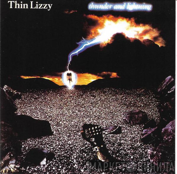  Thin Lizzy  - Thunder And Lightning