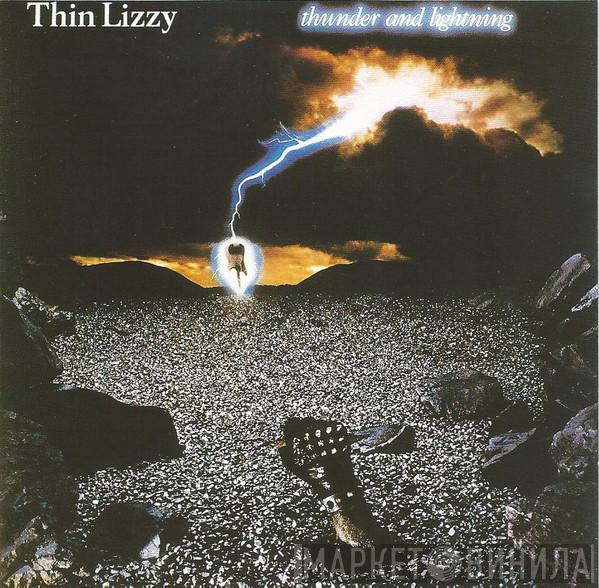  Thin Lizzy  - Thunder And Lightning