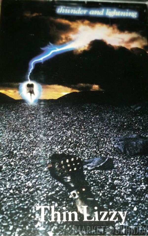  Thin Lizzy  - Thunder And Lightning