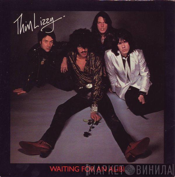  Thin Lizzy  - Waiting For An Alibi