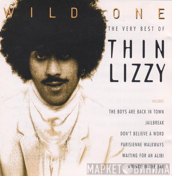  Thin Lizzy  - Wild One (The Very Best Of Thin Lizzy)