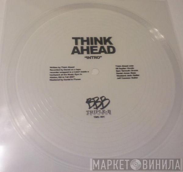 Think Ahead - Intro