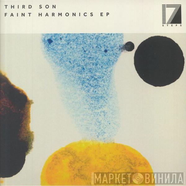 Third Son - Faint Harmonics EP