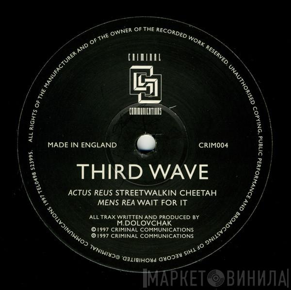 Third Wave  - Streetwalkin Cheetah