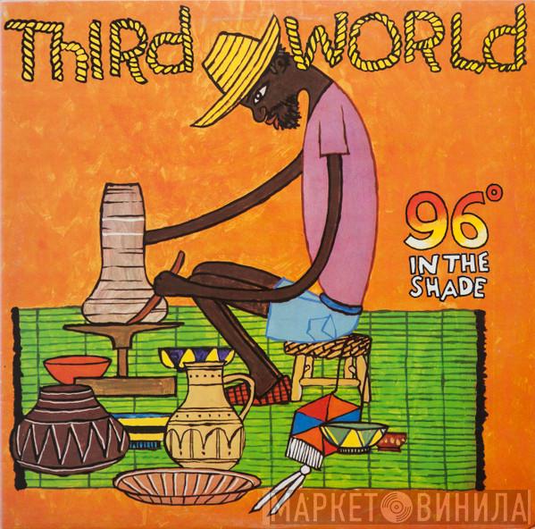 Third World - 96° In The Shade