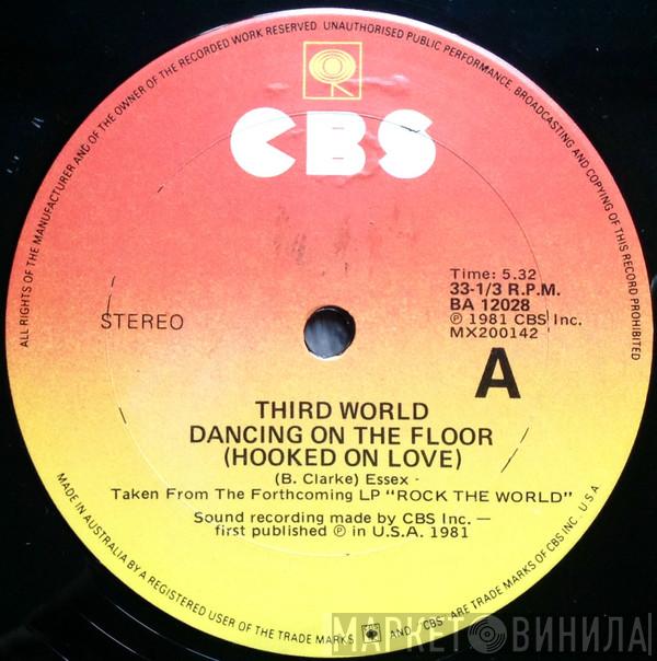  Third World  - Dancing On The Floor (Hooked On Love)