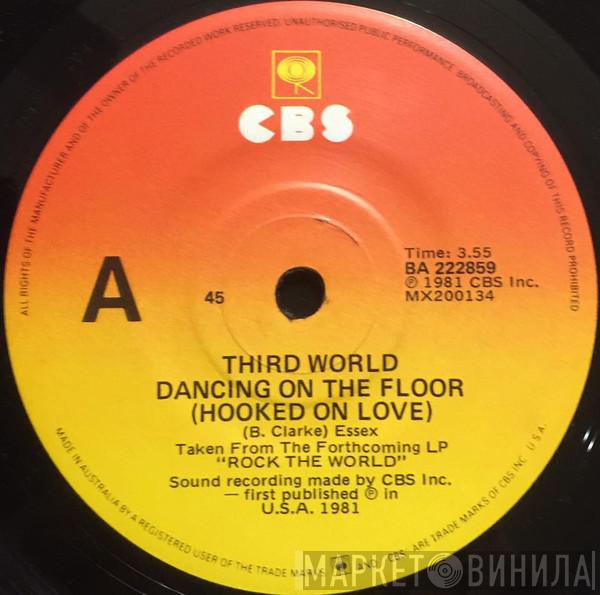  Third World  - Dancing On The Floor (Hooked On Love)