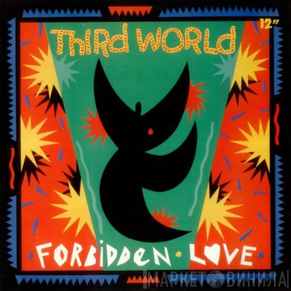 Third World  - Forbidden Love